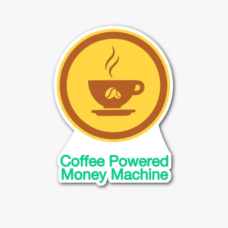 Coffee Powered Money Machine