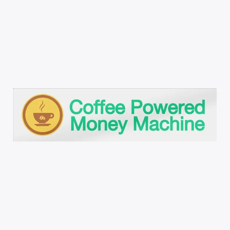 Coffee Powered Money Machine