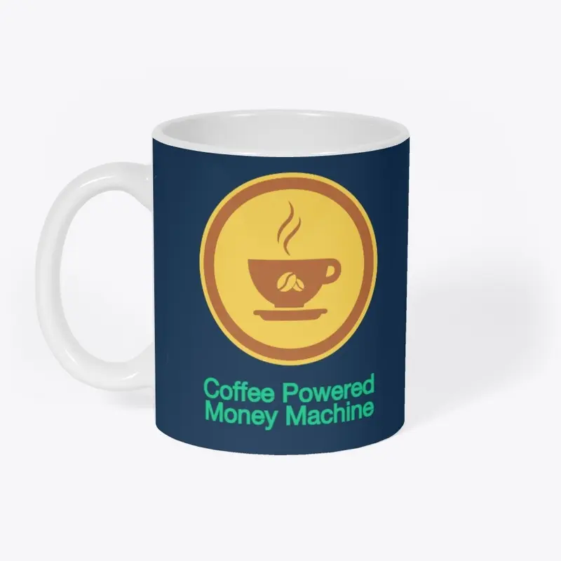 Coffee Powered Money Machine